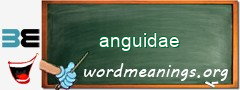 WordMeaning blackboard for anguidae